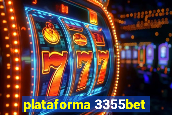 plataforma 3355bet